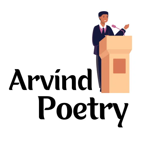 Arvind Poetry » Poems, Speeches and Essays