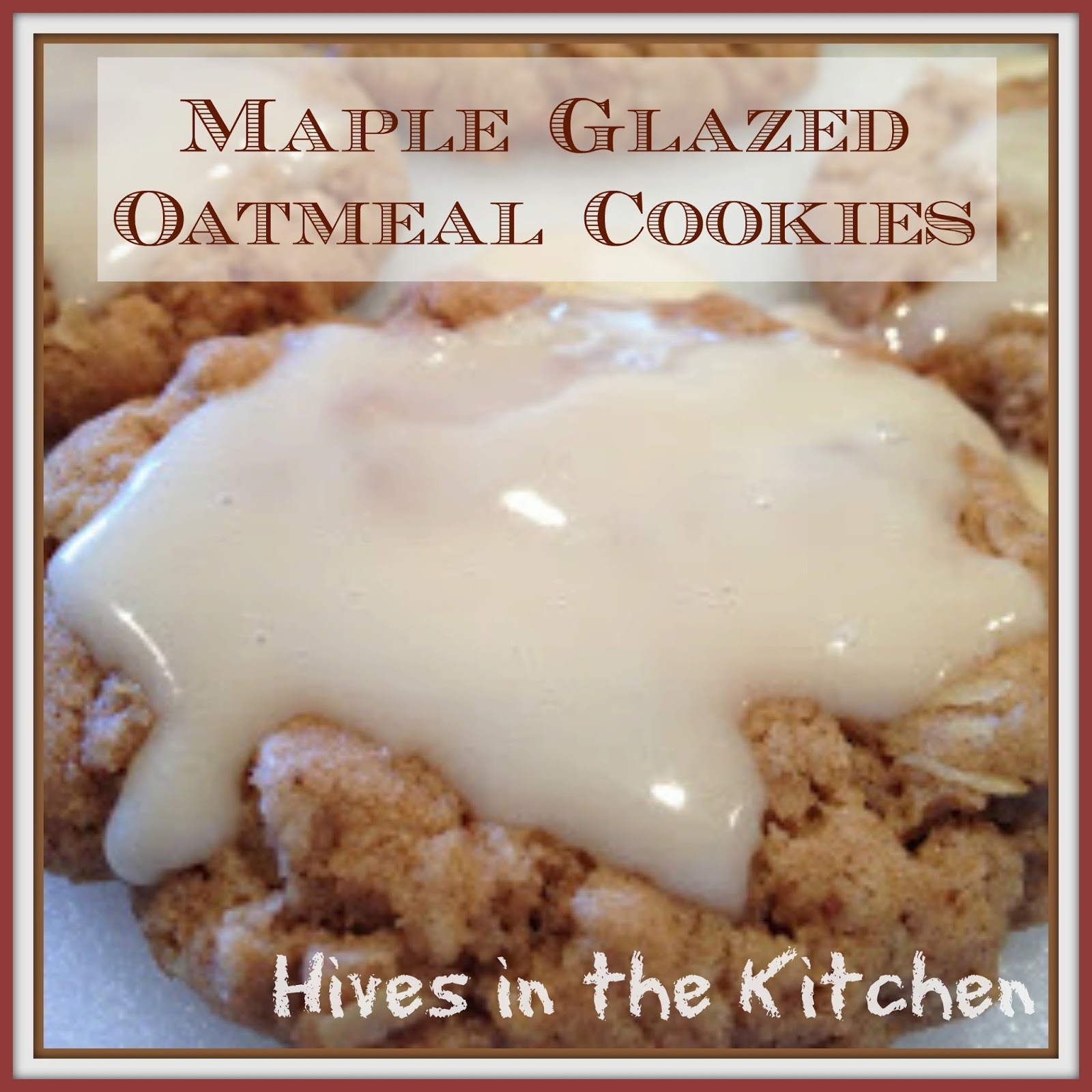 Hives in the Kitchen Allergy Free Maple Glazed Oatmeal Cookies