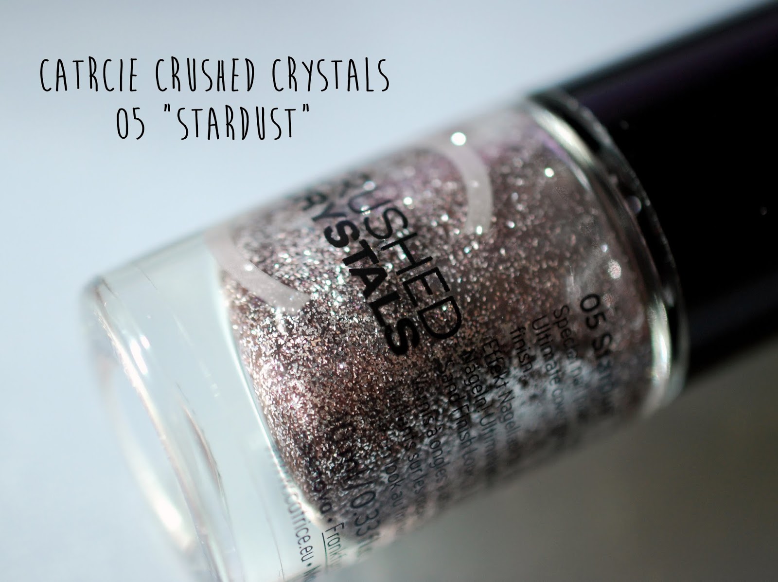 Catrice Crushed Crystals Nagellack Stardust Catrice Crushed Crystals Nagellack Stardust