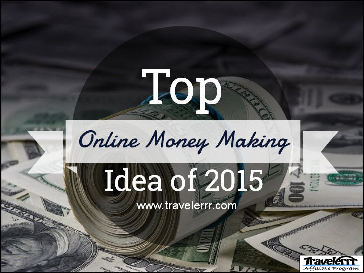 Top Online Money Making Idea of 2015