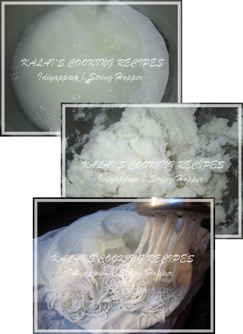 KALAI'S COOKING RECIPES Idiyappam / String Hopper