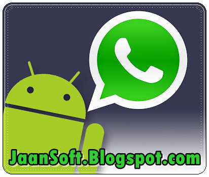 Download- WhatsApp Messenger 2.11.294 APK Latest For Android (JaanSoft)