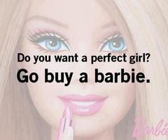 only barbies are perfect:)