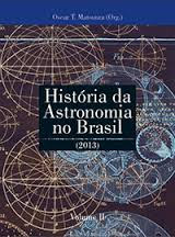 Capítulo sobre o LNA no livro História da Astronomia no Brasil