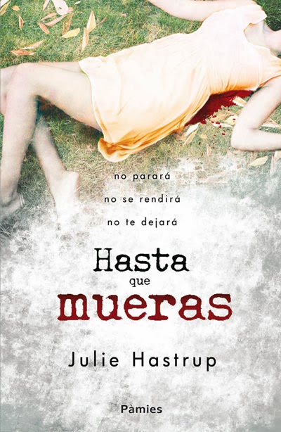 http://www.edicionespamies.com/index.php/negra/la-huella/hasta-que-mueras-detail