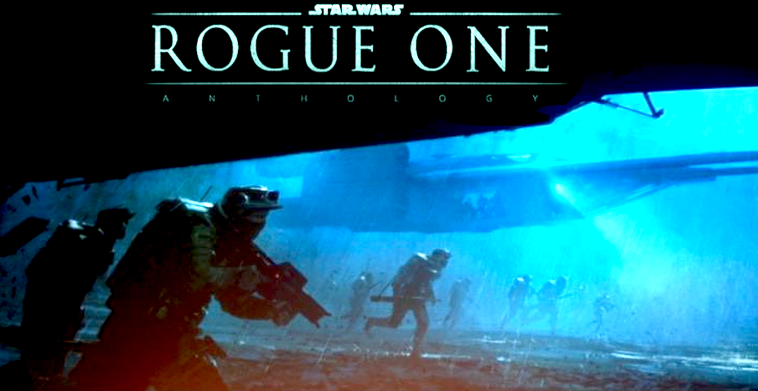 Star Wars Anthology: Rogue One 