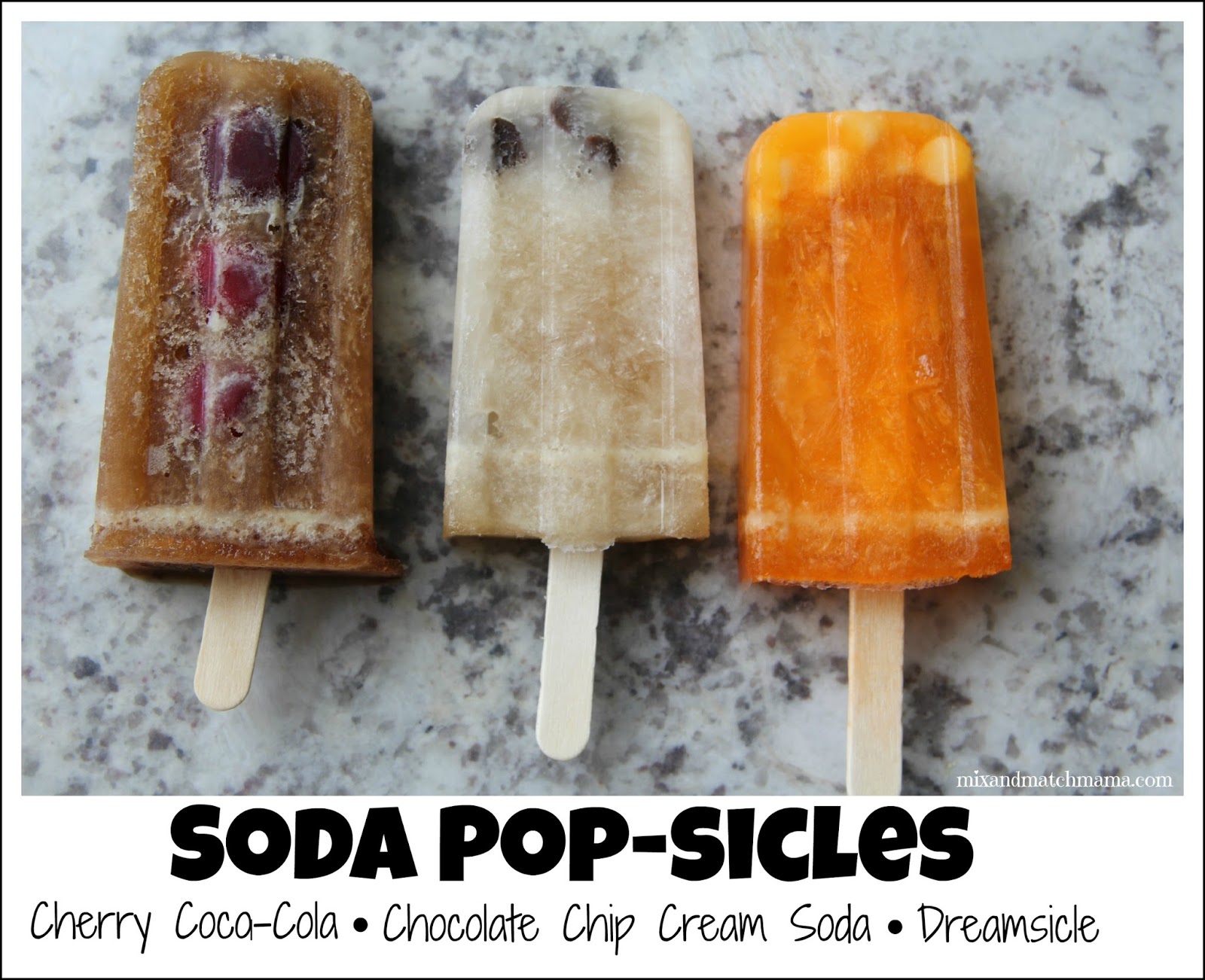 Soda PopSicles Recipe Mix and Match Mama