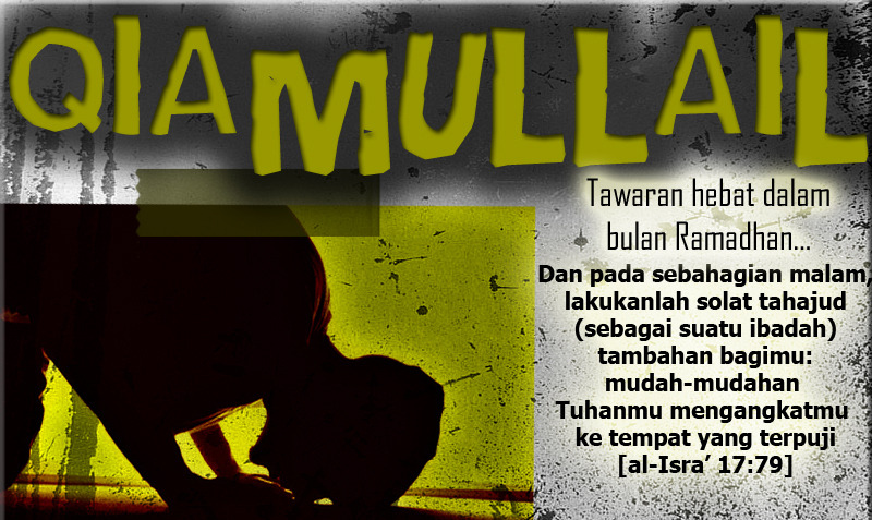 Bangkitlah PEMUDA&hellip;: Bangun Qiamullail atau Hadapi Kubur Yang Gelap