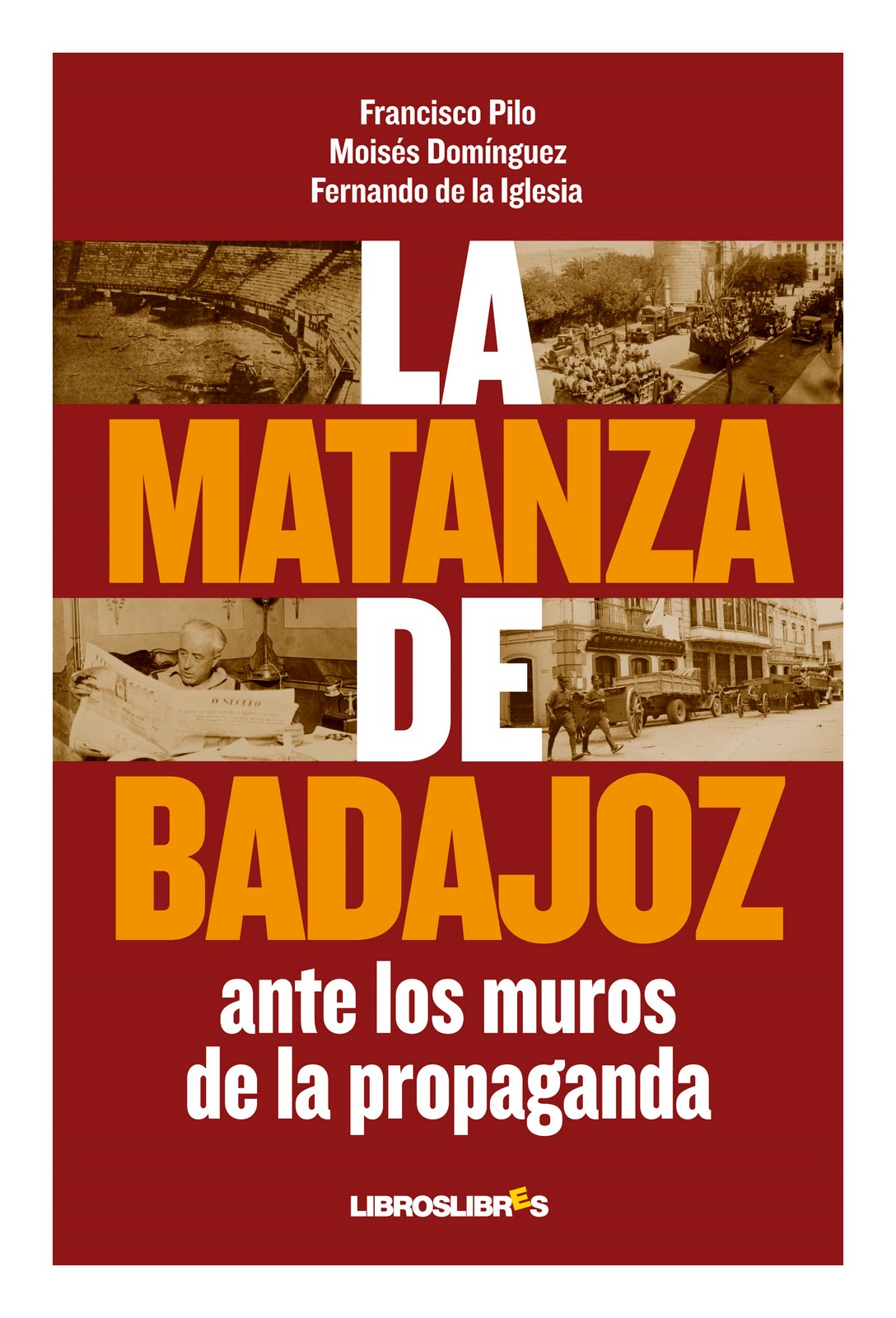 matanza+badajoz+ante+los+muros+de+la+propaganda.jpg