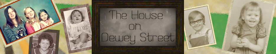 The House on Dewey Street