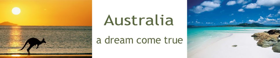 Australia - a dream come true