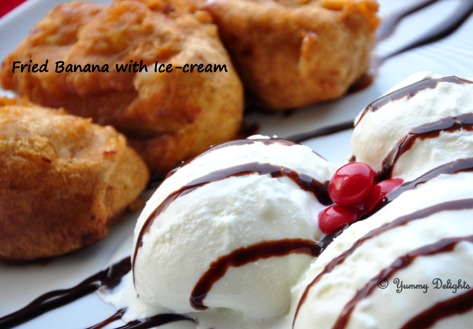♥ Yummy Delights ! Fried Banana with Icecream