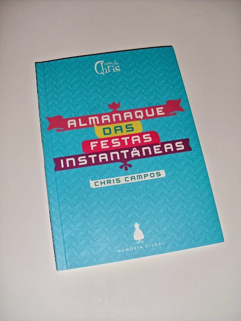 capa livro - Almanaque das festas instantâneas - Chris Campos