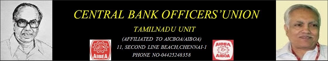 <center> CENTRAL BANK OFFICERS UNION TAMILNADU</center>