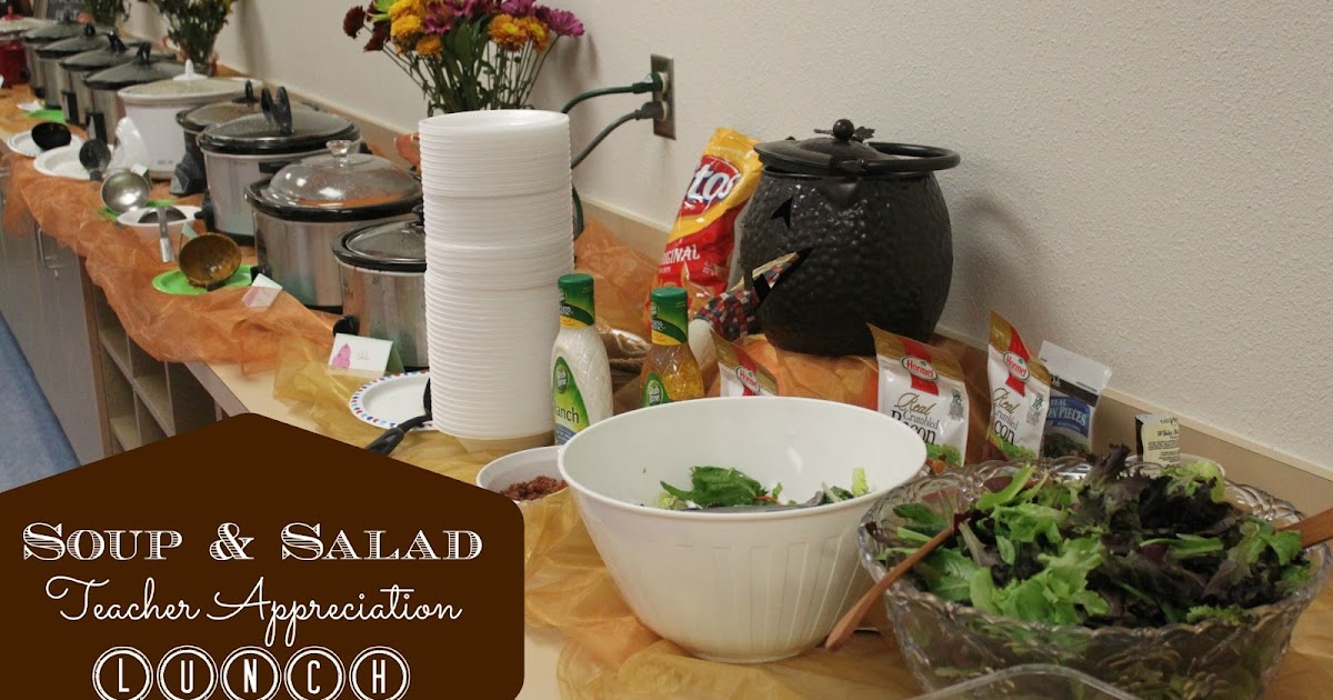 The Blackberry Vine Soup and Salad Teacher Appreciation Lunch