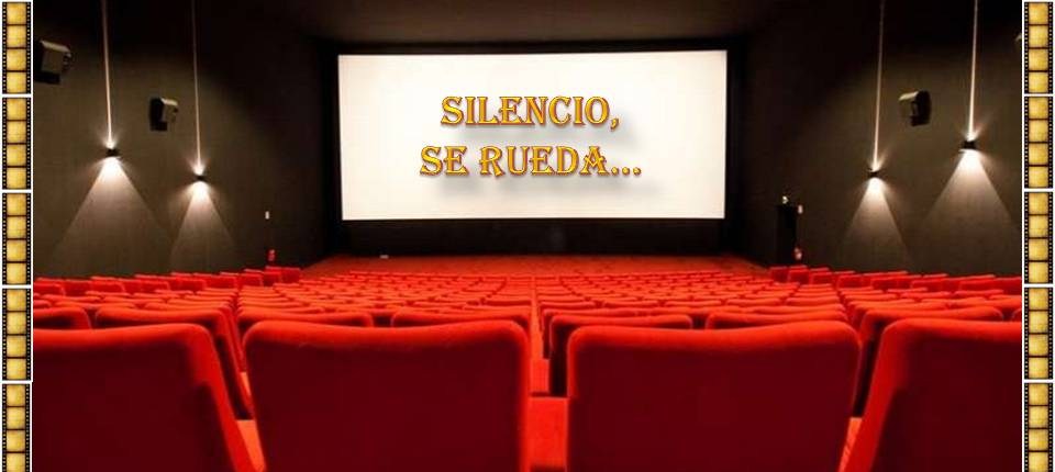 Silencio, se rueda