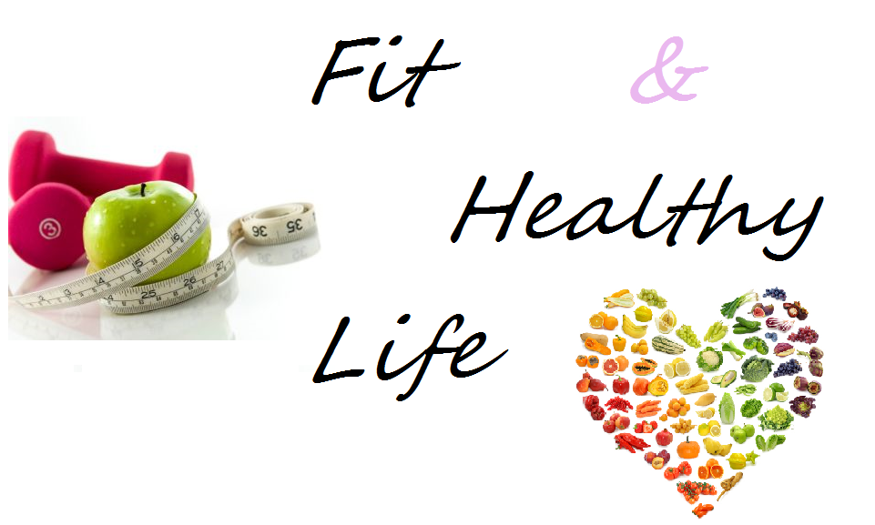 Fit and Healthy Life