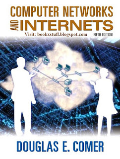 Computer Networks and Internets 5th Edition by Douglas