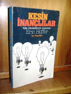 Kesin Inanclilar Eric Hoffer Eric Schmidt