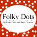 Folkydots on ETSY