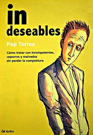 INDESEABLES-Pep Torres-Editorial  Editorial Devir Contenidos.