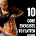 10 Core Exercises To Flatten Your Belly Quickly