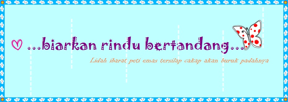 Biarkan rindu bertandang...(",)