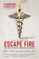 Escape Fire: The Fight to Rescue American Healthcare 2012