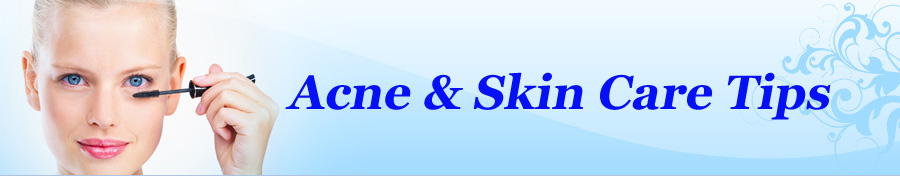 Acne & Skin Care Tip