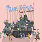 Plushgun: Pins & Panzers