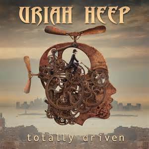 Jp S Music Blog Cd Review Uriah Heep Is Totally Driven By Their New Release