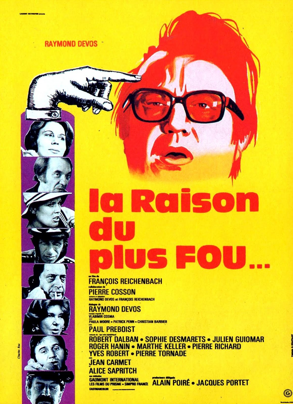 La raison du plus fou... (1972) François Reichenbach - La raison du plus fou...