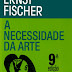 Livro - A Necessidade da Arte (Ernst Fischer)