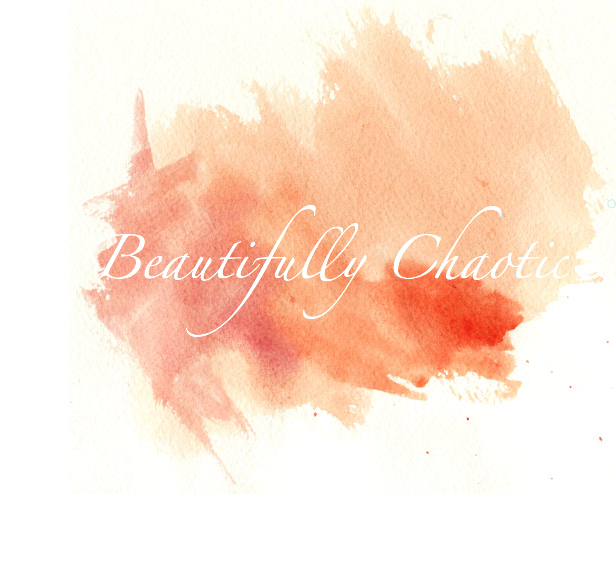 Beautifully Chaotic