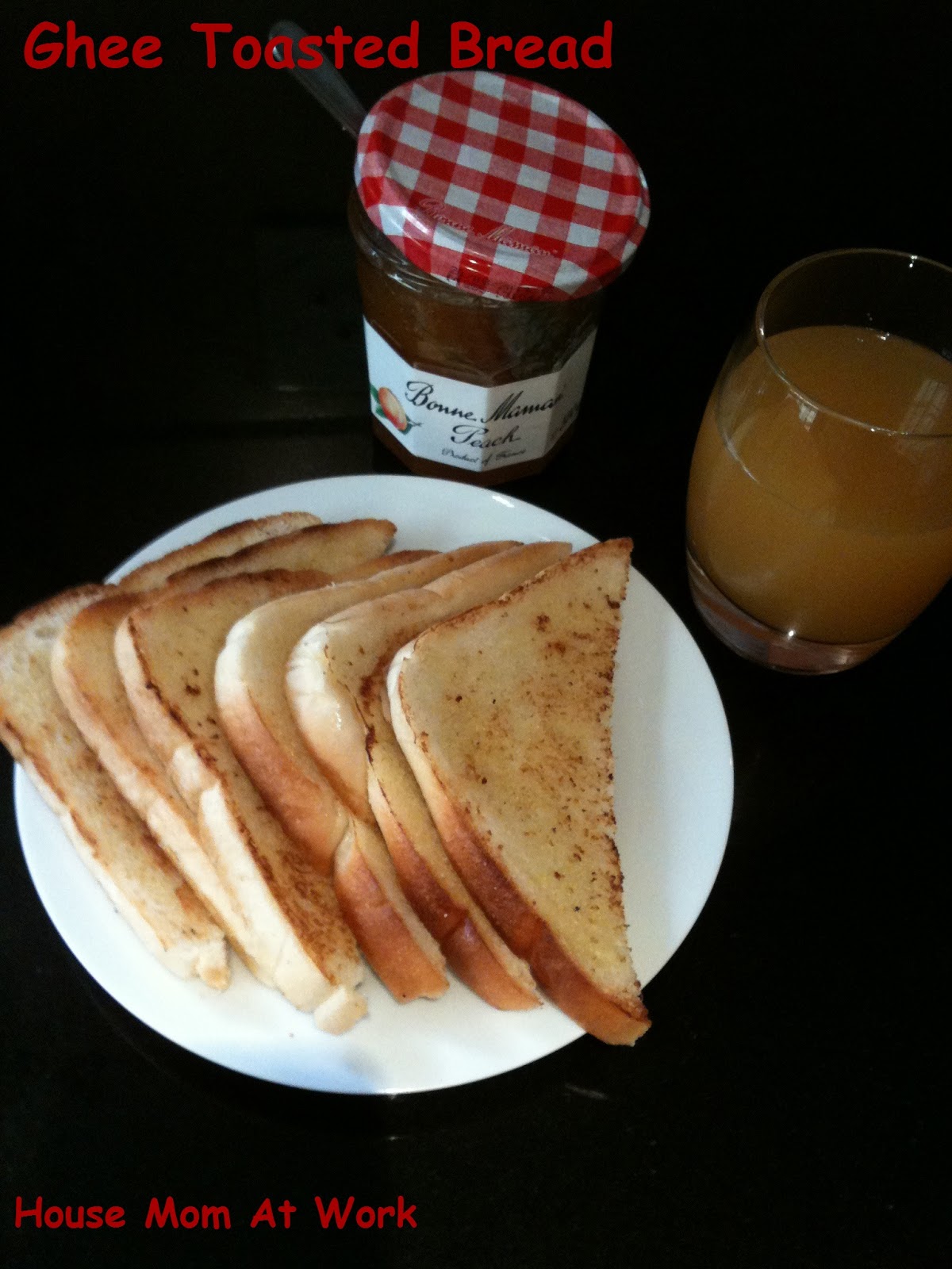 House Mom At Work Ghee Toasted Bread