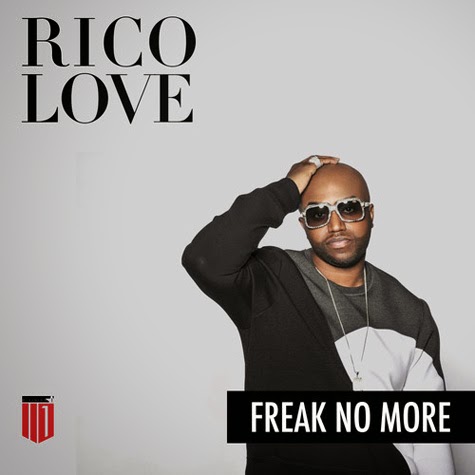 Rico Love - Freak No More (Remix) Lyrics + Letras + Lirik + Tekst + Text + Testo + Paroles + Source: Lyrics-Video-Music.blogspot.com + Video Music Song Lyrics Rico Love - Freak No More (Remix)