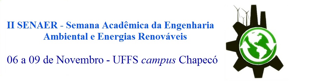 II SENAER -  Semana Acadêmica da Engenharia Ambiental e Energias Renováveis - UFFS/SC