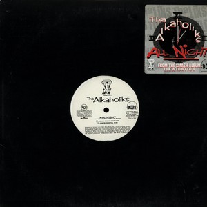 Tha Alkaholiks – All Night (Promo VLS) (1997) (VBR)