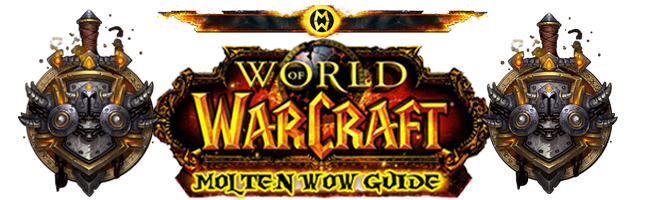 Molten WOW Guide