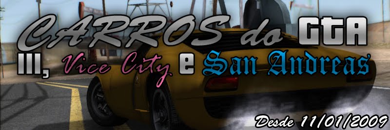 Carros do GTA III, VC e SA - Seu caminho alternativo dos MODs.