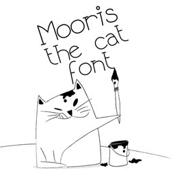Mooris the cat... FONT
