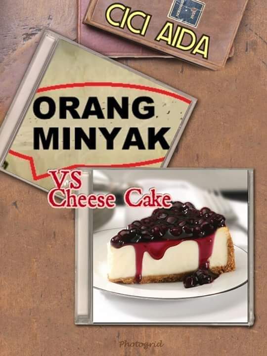 ORANG MINYAK VS CHEESE CAKE (2016)
