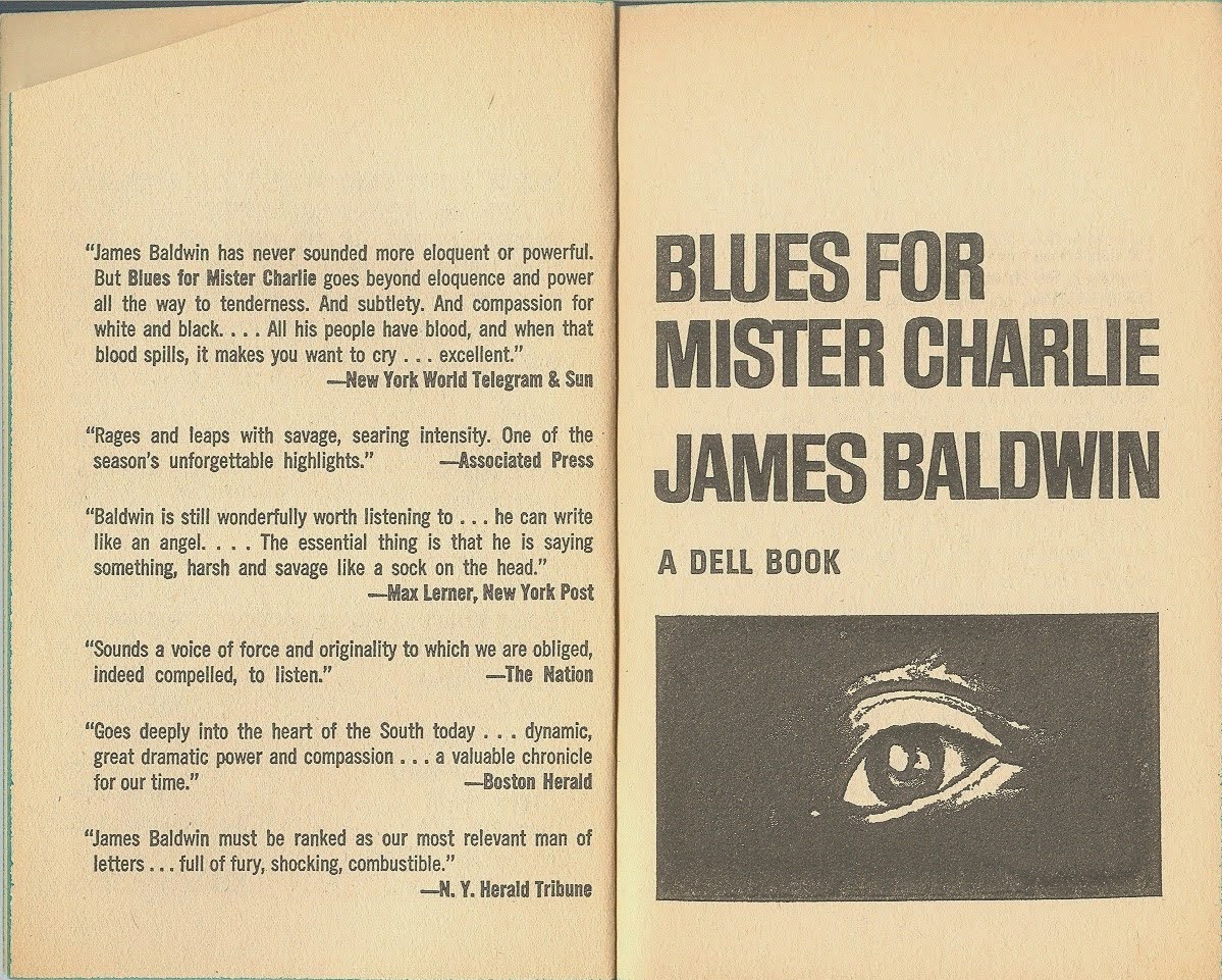 blues for mister charlie Blues for mister charlie by james baldwin 15 editions first published in 1964 subjects: american drama, protected daisy, in library. blues for mister charlie Blues for mister charlie by james baldwin 15 editions first published in 1964 subjects: american drama, protected daisy, in library.