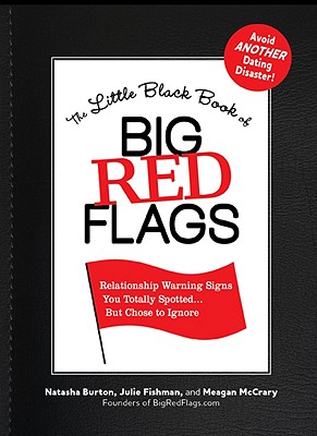 The Little Black Book of Big Red Flags Julie Fishman