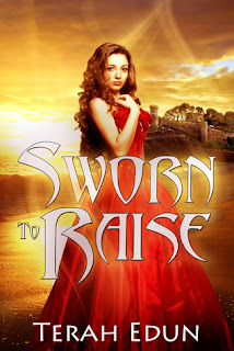 Sworn to Raise by Terah Edun Sworn to Raise by Terah Edun