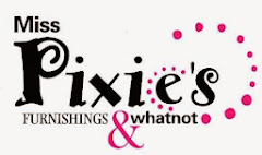 Miss Pixie's Furnishings & Whatnot