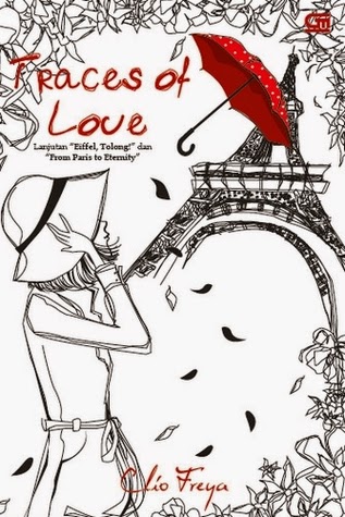 Aiqalvick Resensi Novel Traces Of Love Oleh Clio Freya Aiqalvick Resensi Novel Traces Of Love Oleh Clio Freya