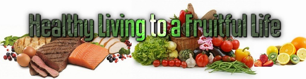 Healthy Living to a Fruitful Life