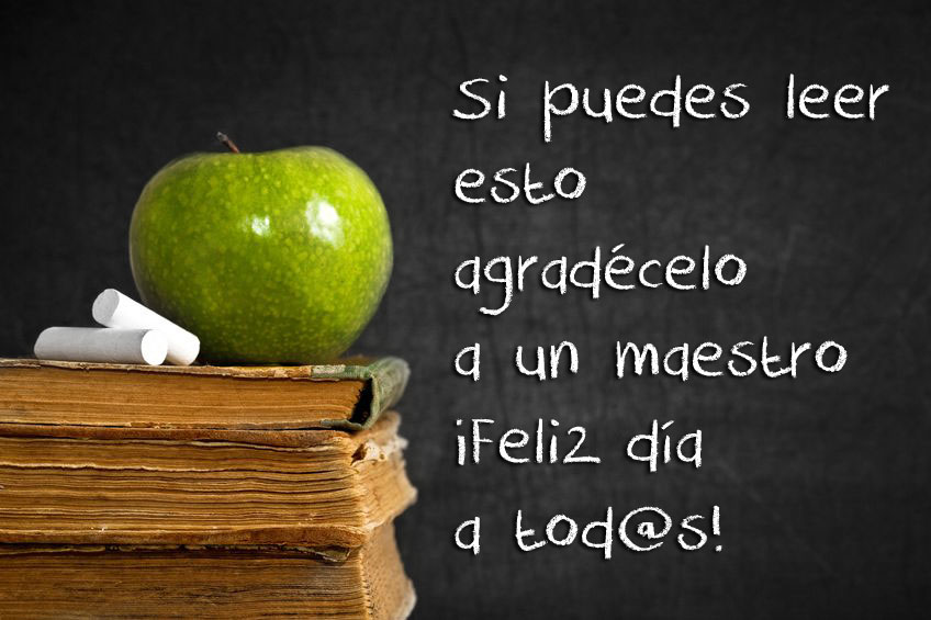 Feliz DIA Del Maestro Feliz DIA Del Maestro
