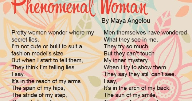 an analysis of the phenomenal women by maya angelou Analysis of phenomenal woman by maya angelou tpfastt itle- according to this title, i think the poem is about a woman that is phenomenal récis- this poem is about. an analysis of the phenomenal women by maya angelou Analysis of phenomenal woman by maya angelou tpfastt itle- according to this title, i think the poem is about a woman that is phenomenal récis- this poem is about.